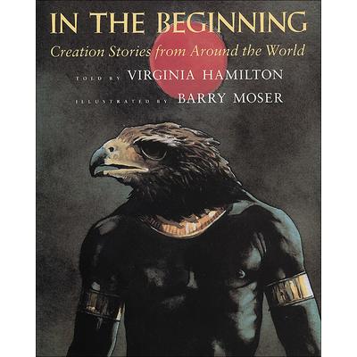 In The Beginning: Creation Stories From Around The World－金石堂