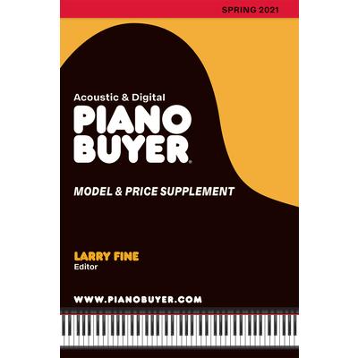 Piano Buyer Model & Price Supplement / Spring 2021