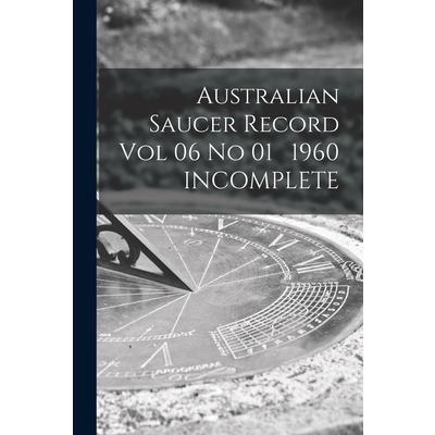 Australian Saucer Record Vol 06 No 01 1960 INCOMPLETE