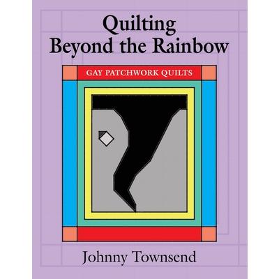 Quilting Beyond the Rainbow | 拾書所