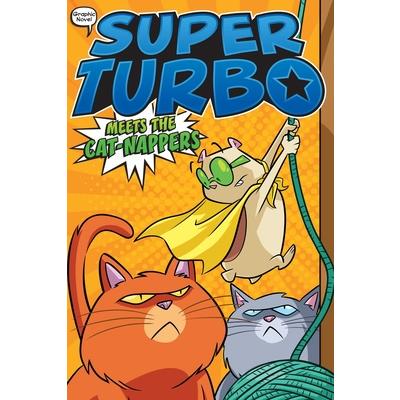 Super Turbo Meets the Cat-Nappers