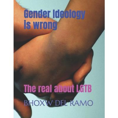 Gender Ideology is wrong