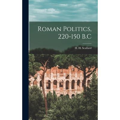 Roman Politics, 220-150 B.C
