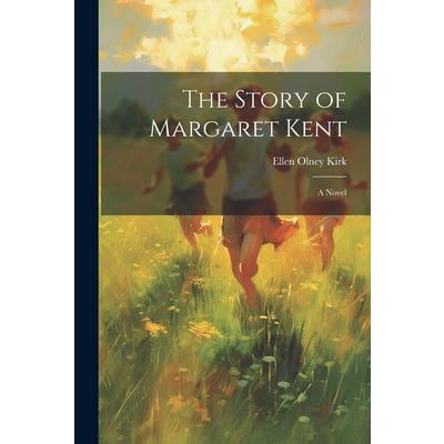 The Story of Margaret Kent