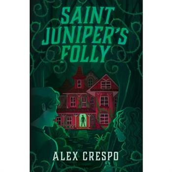 Saint Juniper’s Folly