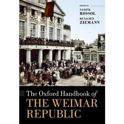 The Oxford Handbook of the Weimar Republic