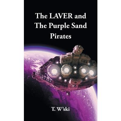 The LAVER and The Purple Sand Pirates