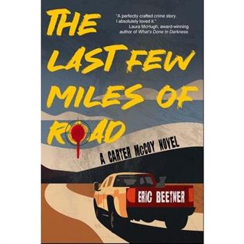 The Last Few Miles of Road
