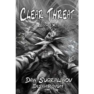 Clear Threat (Disgardium Book #10) | 拾書所