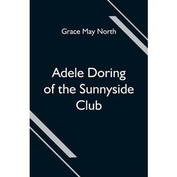 Adele Doring of the Sunnyside Club