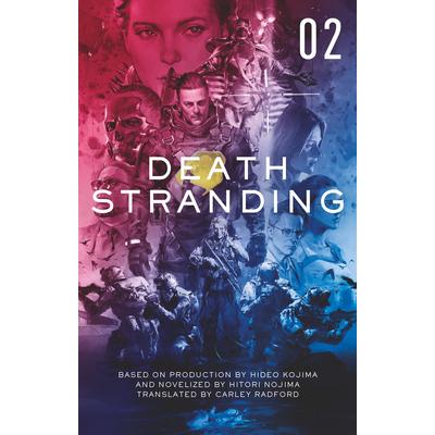 Death Stranding - Death Stranding: The Official Novelization - Volume 2 | 拾書所