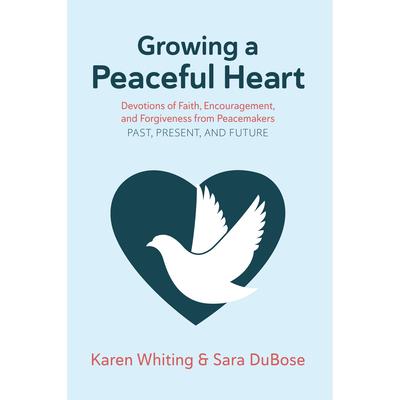Growing a Peaceful Heart