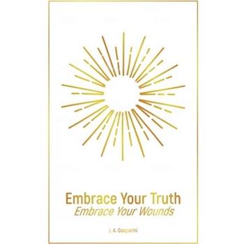 Embrace Your Truth