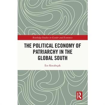 The Political Economy of Patriarchy in the Global South