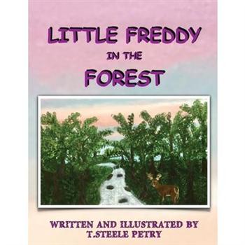 Little Freddy in the Forest