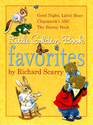 Little Golden Book Favorites by Richard Scarry