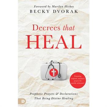 Decrees That Heal