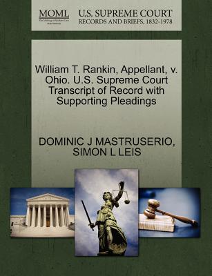 William T. Rankin, Appellant, V. Ohio. U.S. Supreme Court Transcript of Record with Supporting Pleadings