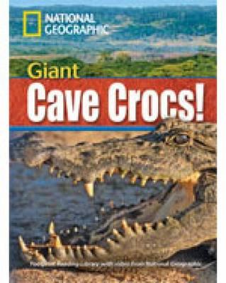 Giant Cave Crocs!
