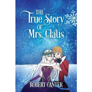 The True Story of Mrs. Claus