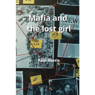 Mafia and the lost girl