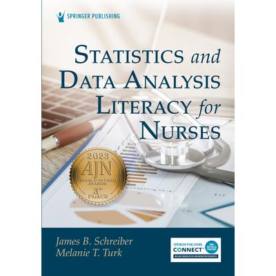 Statistics and Data Analysis Literacy for Nurses