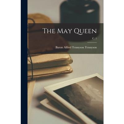 The May Queen; c. 1