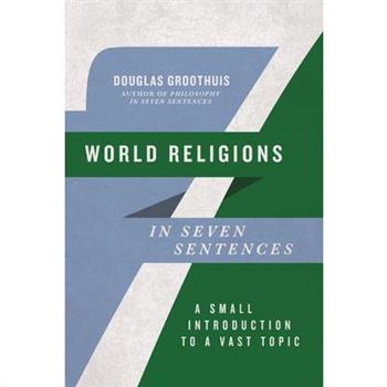 World Religions in Seven Sentences