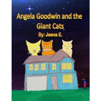 Angela Goodwin and the Giant Cats