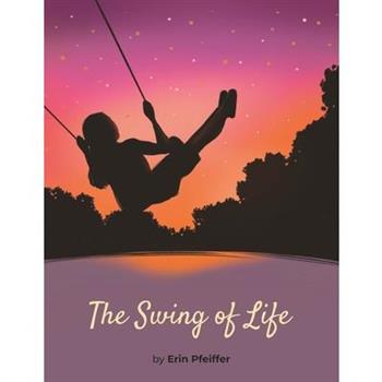 The Swing of Life