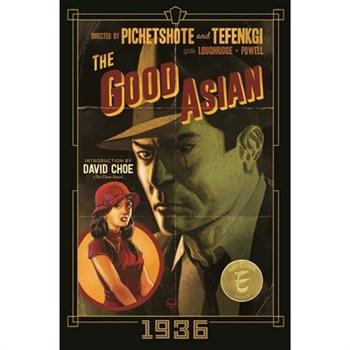 The Good Asian: 1936 Deluxe Edition