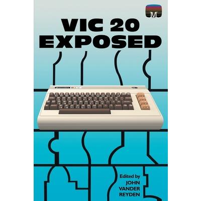 VIC 20 Exposed