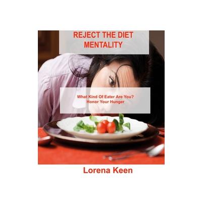 Reject the Diet Mentality