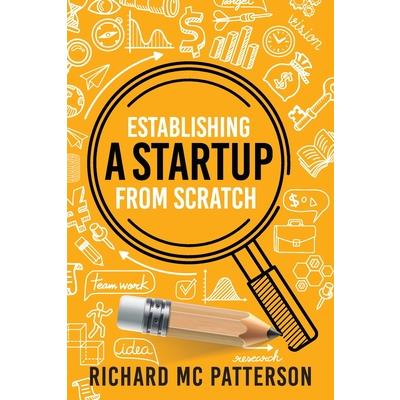 Establishing A Startup From Scratch