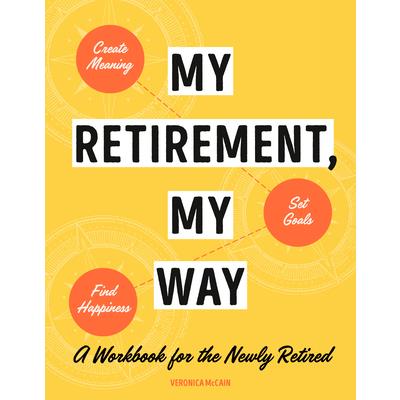 My Retirement, My Way
