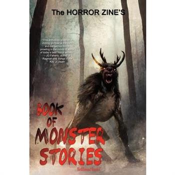 The Horror Zine’s Book of Monster Stories
