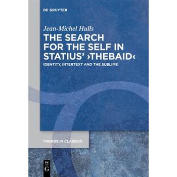 The Search for the Self in Statius’ ＞Thebaid