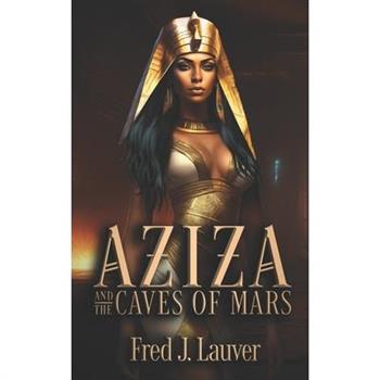 Aziza and the Caves of Mars