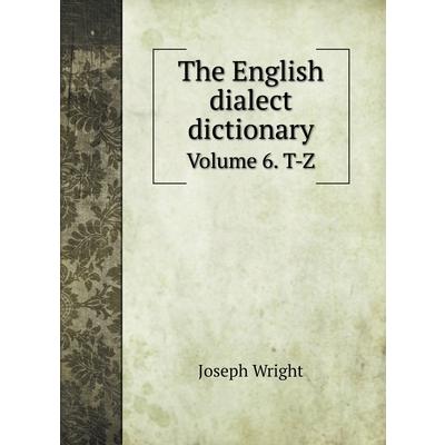 The English dialect dictionary | 拾書所