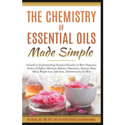 The Chemistry of Essential Oils Made SimpleTheChemistry of Essential Oils Made Simple