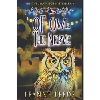 Of Owl the Nerve