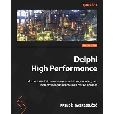 Delphi High Performance - Second Edition | 拾書所