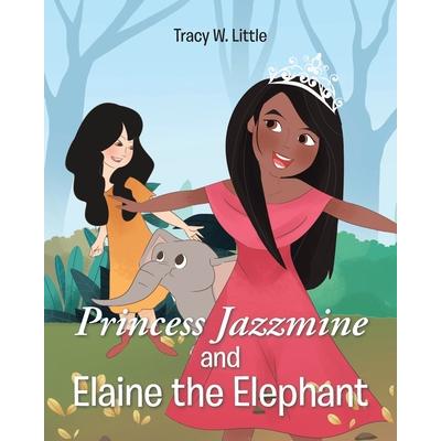 Princess Jazzmine and Elaine the Elephant
