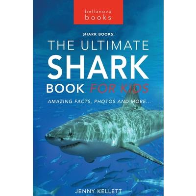 Sharks The Ultimate Shark Book for Kids | 拾書所