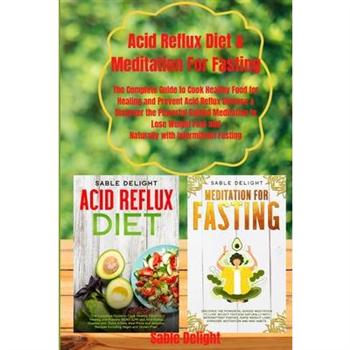 Acid Reflux Diet & Meditation for Fasting