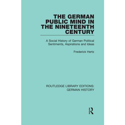 The German Public Mind in the Nineteenth Century