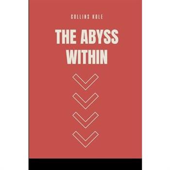 The Abyss Within