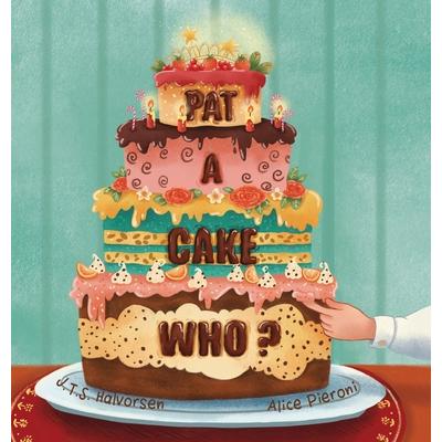 Pat a Cake Who