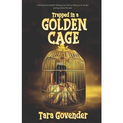 Trapped in a Golden Cage