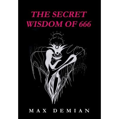 The Secret Wisdom of 666